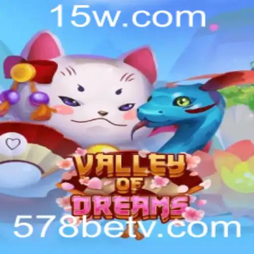 Descubra o Fascinante Universo de ValleyofDreams com 578bet
